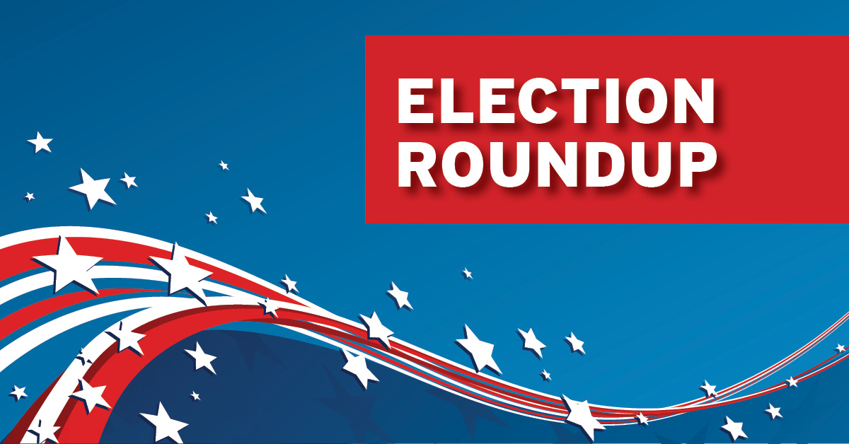 Election Roundup